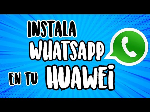 WhatsApp para Huawei