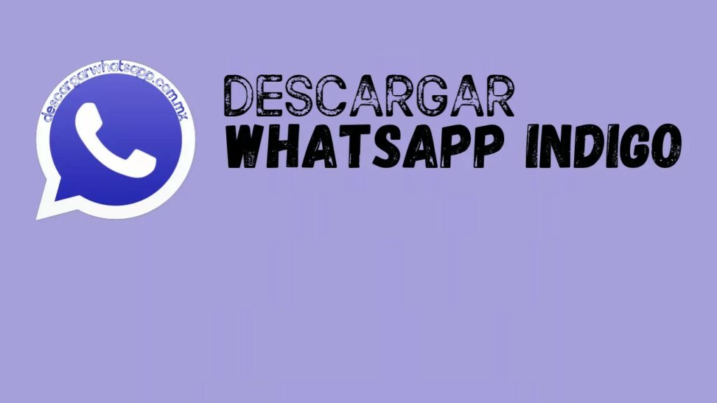 Descargar WhatsApp Indigo
